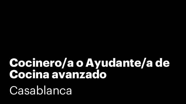 Cocinero/a o Ayudante/a de Cocina avanzado