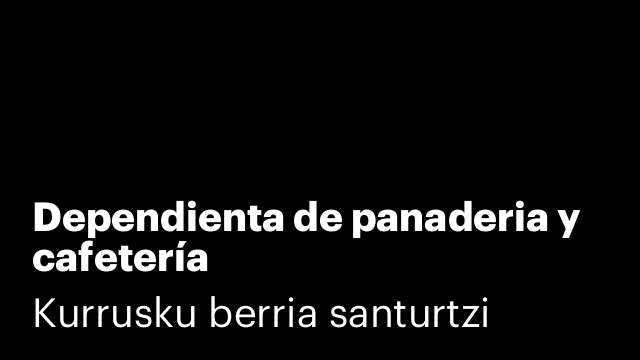 Dependienta de panaderia y cafetería