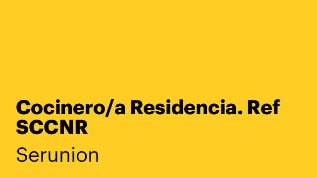 Cocinero/a Residencia. Ref SCCNR
