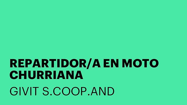 REPARTIDOR/A EN MOTO CHURRIANA