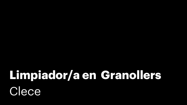Limpiador/a en  Granollers