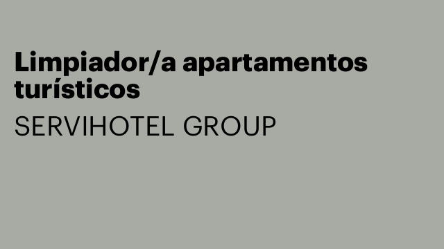 Limpiador/a apartamentos turísticos