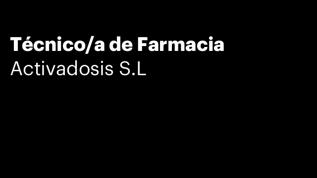 Técnico/a de Farmacia