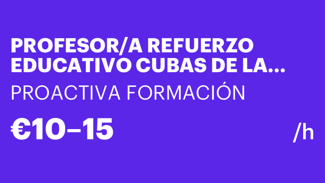 PROFESOR/A REFUERZO EDUCATIVO CUBAS DE LA SAGRA