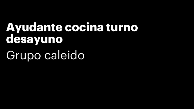 Ayudante cocina turno desayuno