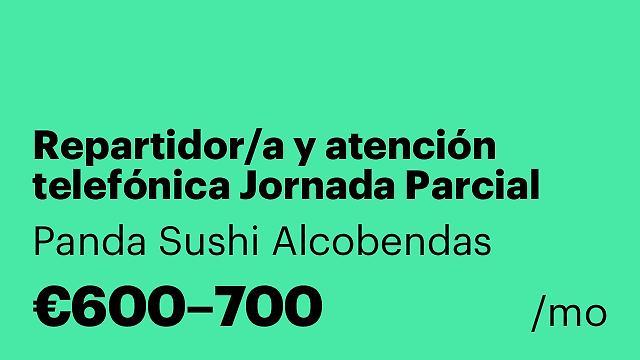 Repartidor/a y atención telefónica Jornada Parcial ALCOBENDAS
