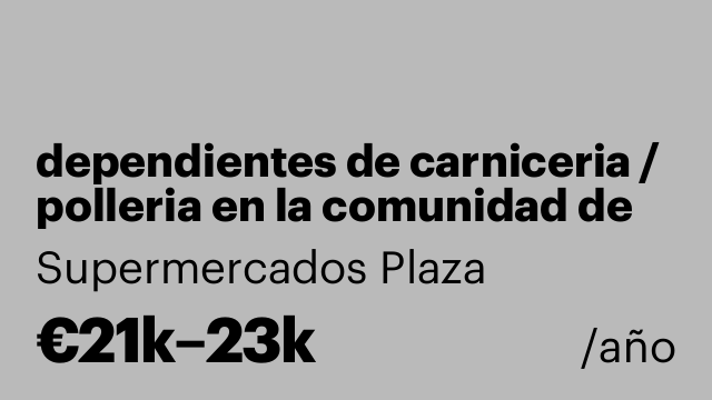 dependientes de carniceria / polleria en la comunidad de Madrid