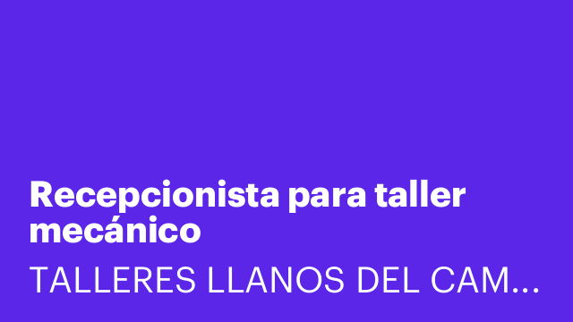 Recepcionista para taller mecánico