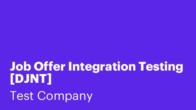 Job Offer Integration Testing [DJNT]