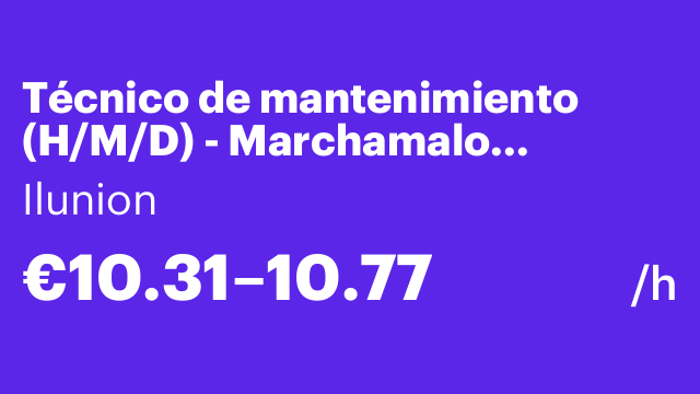Técnico de mantenimiento (H/M/D) - Marchamalo (Guadalajara)