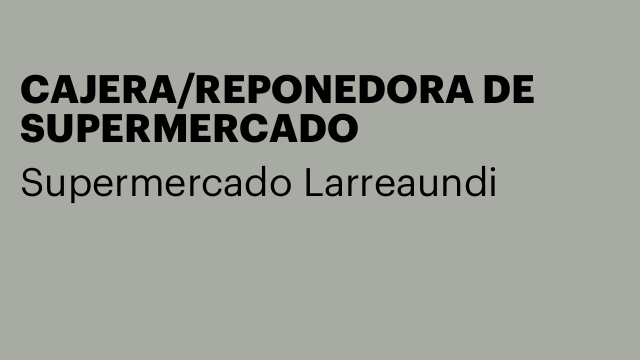 CAJERA/REPONEDORA DE SUPERMERCADO