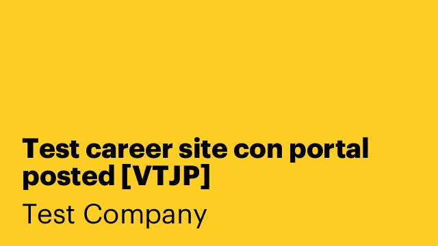 Test career site con portal posted [VTJP]