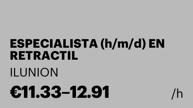ESPECIALISTA (h/m/d) EN RETRACTIL ARROYOMOLINOS (12M)