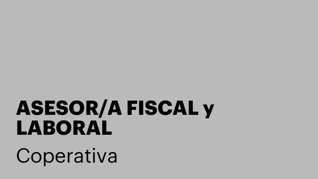 ASESOR/A FISCAL y LABORAL