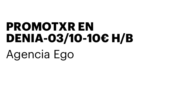 PROMOTXR EN DENIA-03/10-10€ H/B