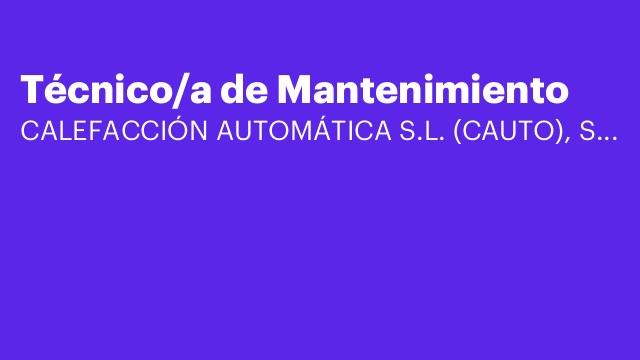 Técnico/a de Mantenimiento