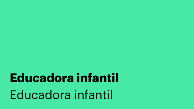 Educadora infantil