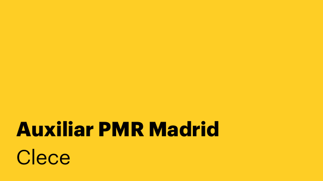 Auxiliar PMR Madrid