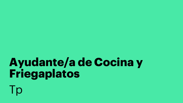 Ayudante/a de Cocina y Friegaplatos