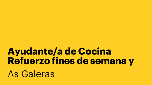 Ayudante/a de Cocina Refuerzo fines de semana y festivos.