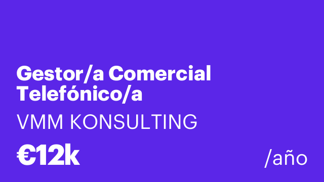 Gestor/a Comercial Telefónico/a