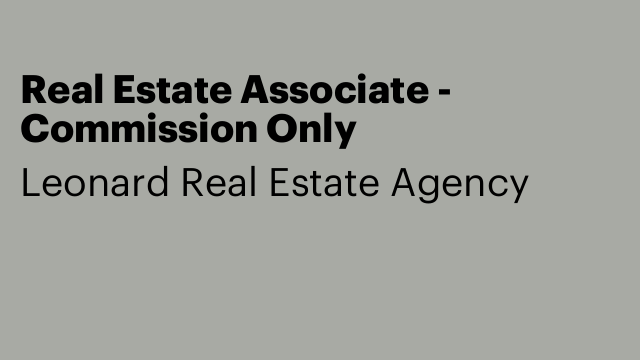 Real Estate Associate - Commission Only