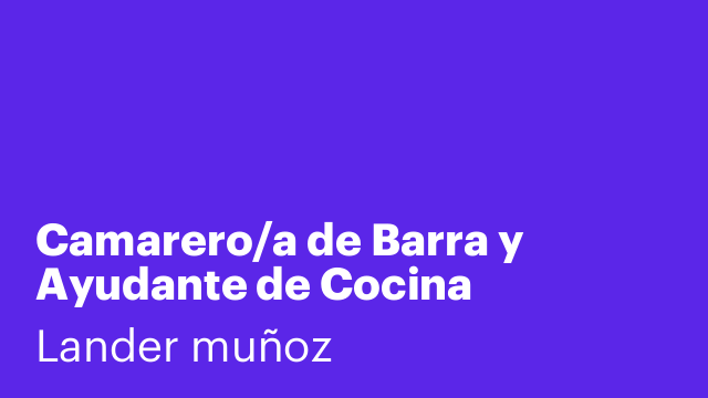 Camarero/a de Barra y Ayudante de Cocina