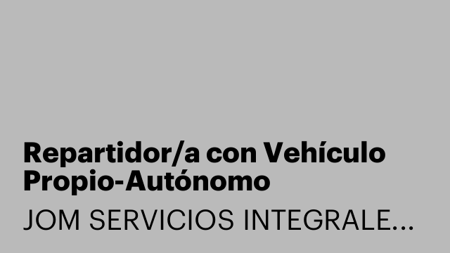 Repartidor/a con Vehículo Propio-Autónomo