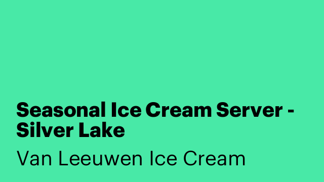 Seasonal Ice Cream Server - Silver Lake