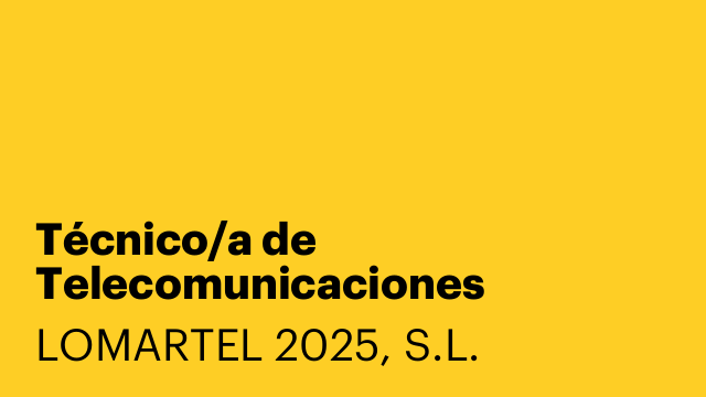 Técnico/a de Telecomunicaciones