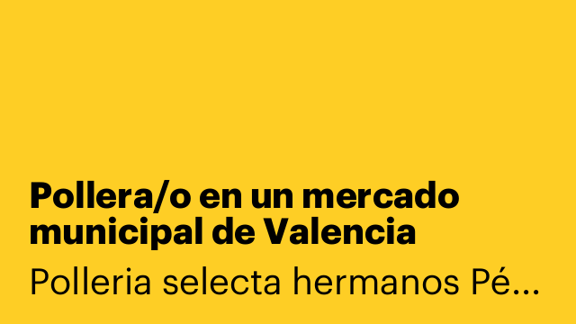 Pollera/o en un mercado municipal de Valencia