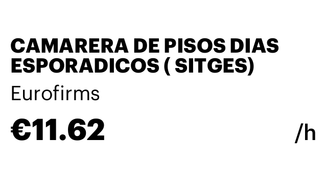 CAMARERA DE PISOS DIAS ESPORADICOS ( SITGES)