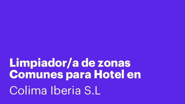Limpiador/a de zonas Comunes para Hotel en L´Ampolla