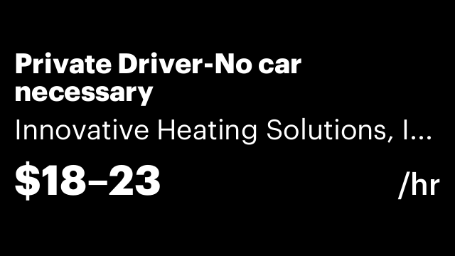 Private Driver-No car necessary