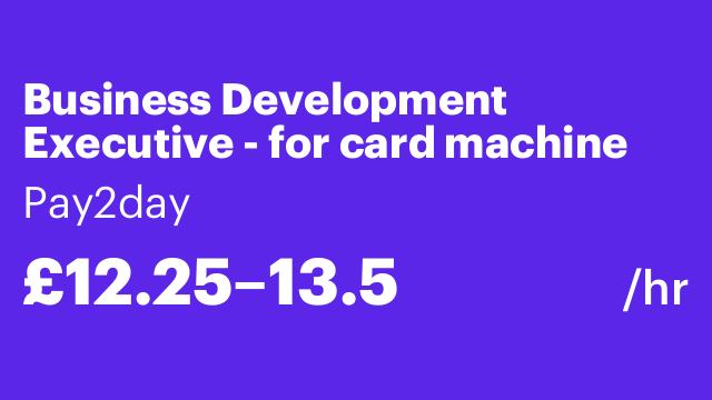 Business Development Executive - for card machine
