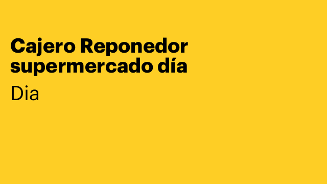 Cajero Reponedor supermercado día