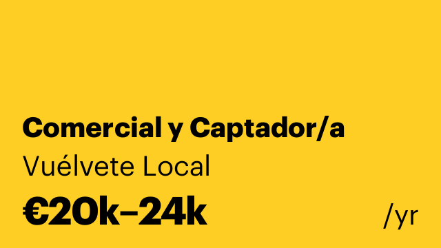 Comercial y Captador/a