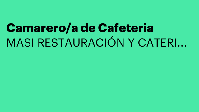 Camarero/a de Cafeteria