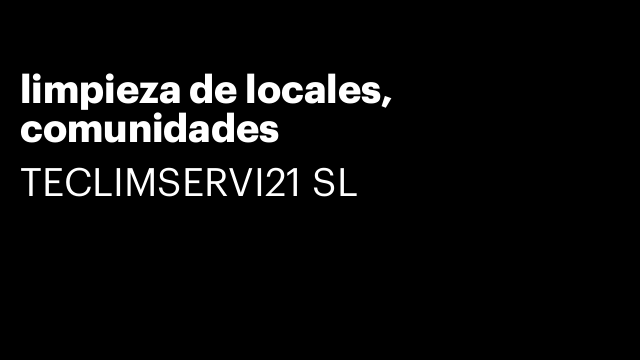 limpieza de locales, comunidades