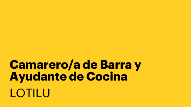 Camarero/a de Barra y Ayudante de Cocina