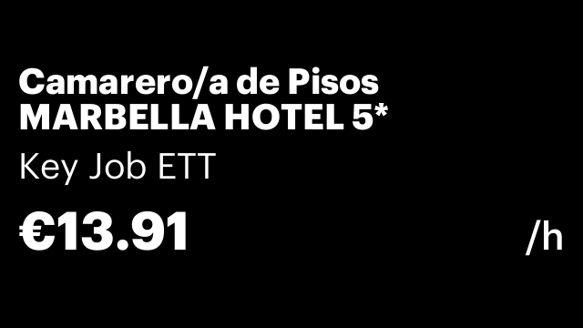 Camarero/a de Pisos MARBELLA HOTEL 5*