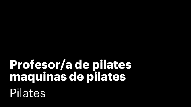 Profesor/a de pilates maquinas de pilates