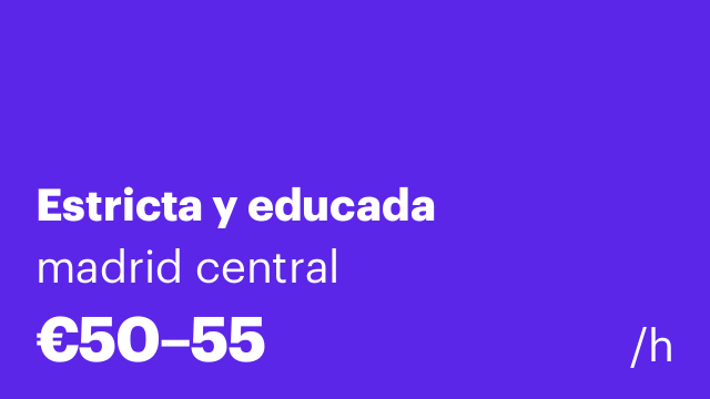 Estricta y educada