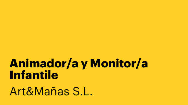 Animador/a y Monitor/a Infantile