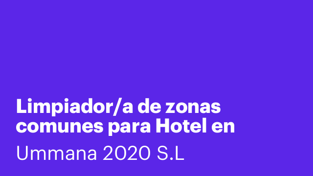 Limpiador/a de zonas comunes para Hotel en Palamós