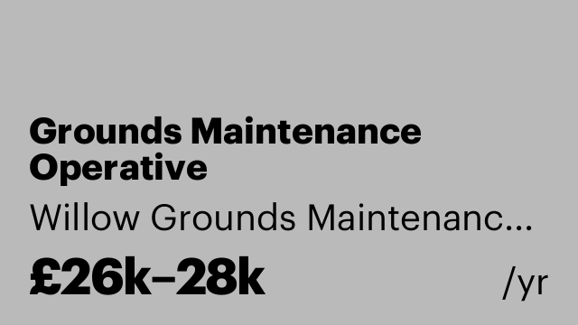 Grounds Maintenance Operative