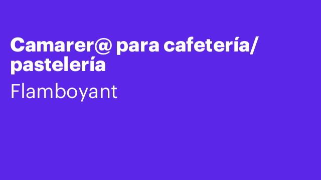 Camarer@ para cafetería/ pastelería