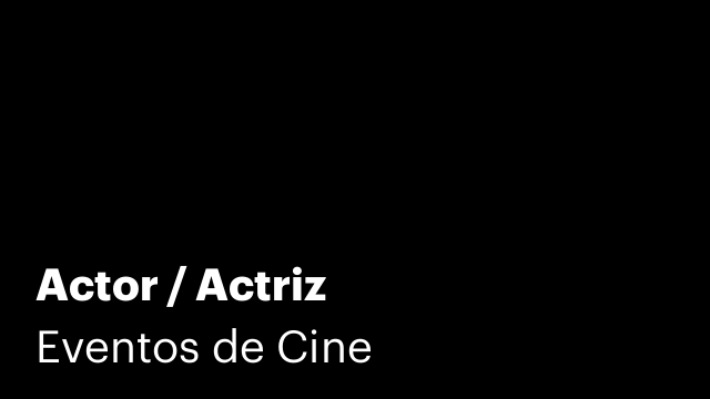 Actor / Actriz