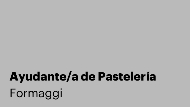 Ayudante/a de Pastelería