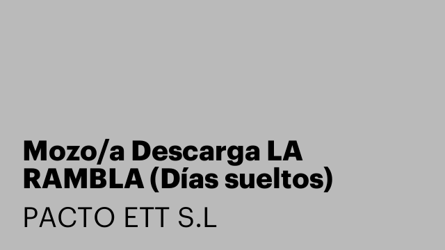 Mozo/a Descarga LA RAMBLA (Días sueltos)